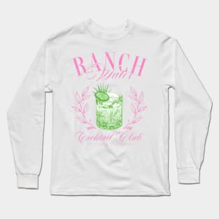 Ranch Water Cocktail Club Tequila Cocktails Long Sleeve T-Shirt